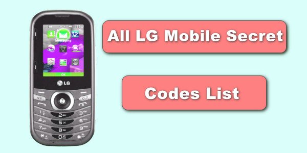 All LG Mobile Secret Codes List